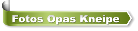 Fotos Opas Kneipe